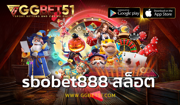 sbobet888 สล็อต